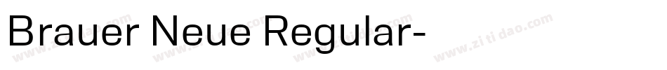 Brauer Neue Regular字体转换